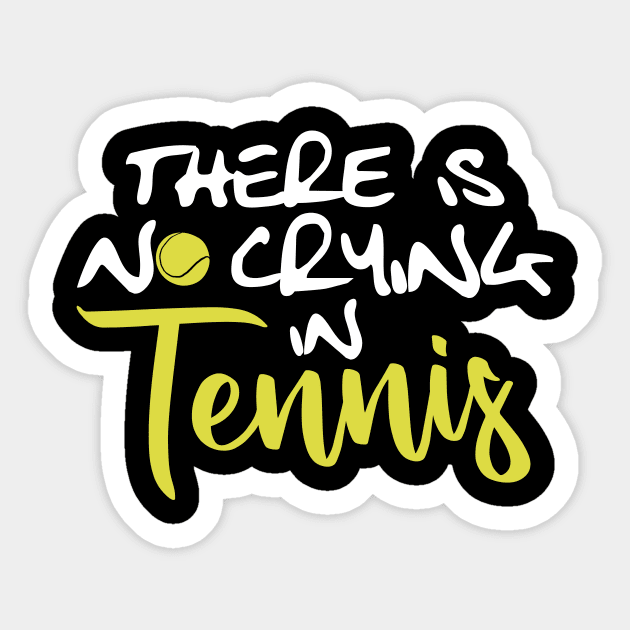 No Crying in Tennis, White Sticker by Lusy